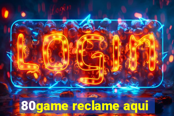 80game reclame aqui